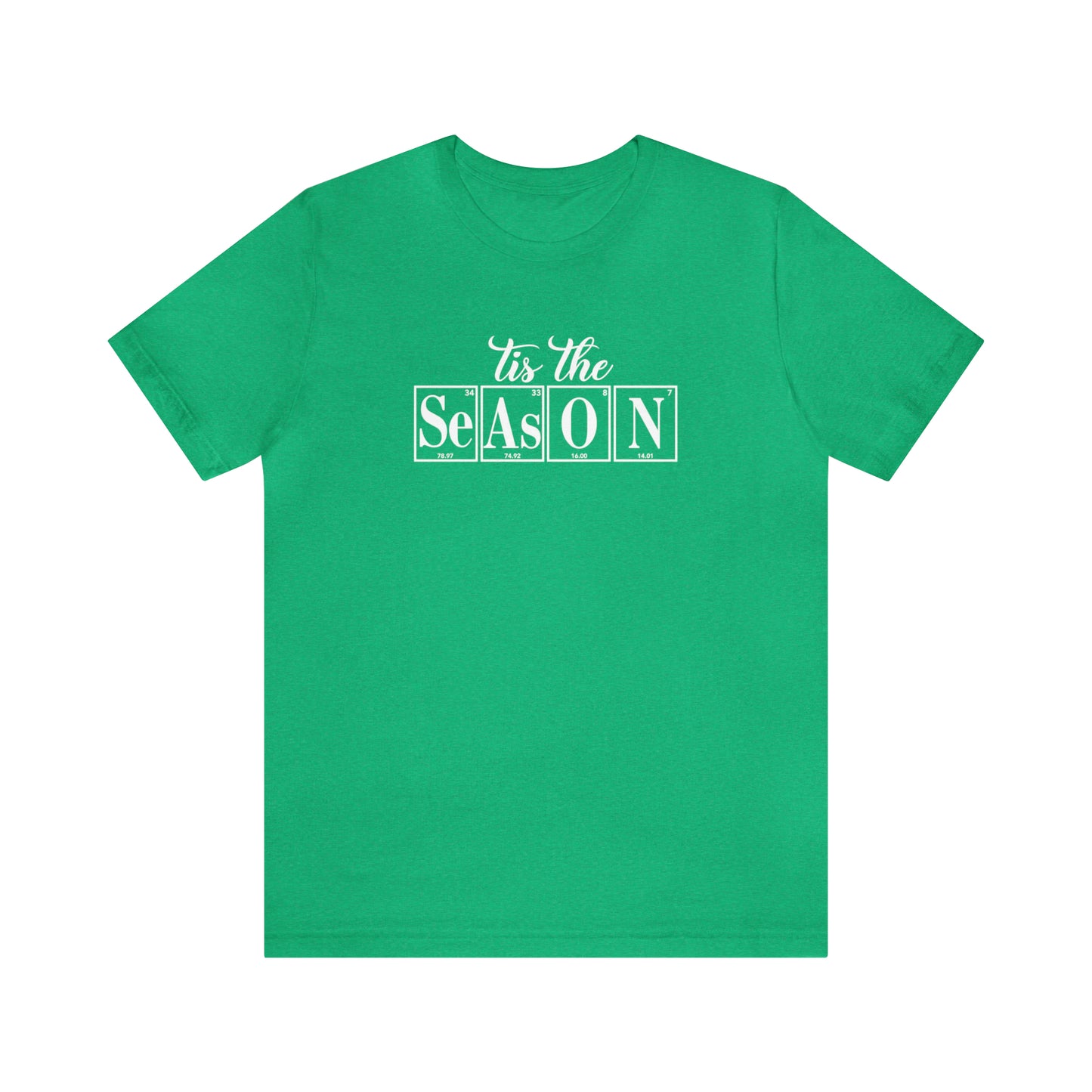 Tis the Season Science Christmas Shirt, Christmas T-Shirt, Holiday T-Shirt, Science Holiday Shirt