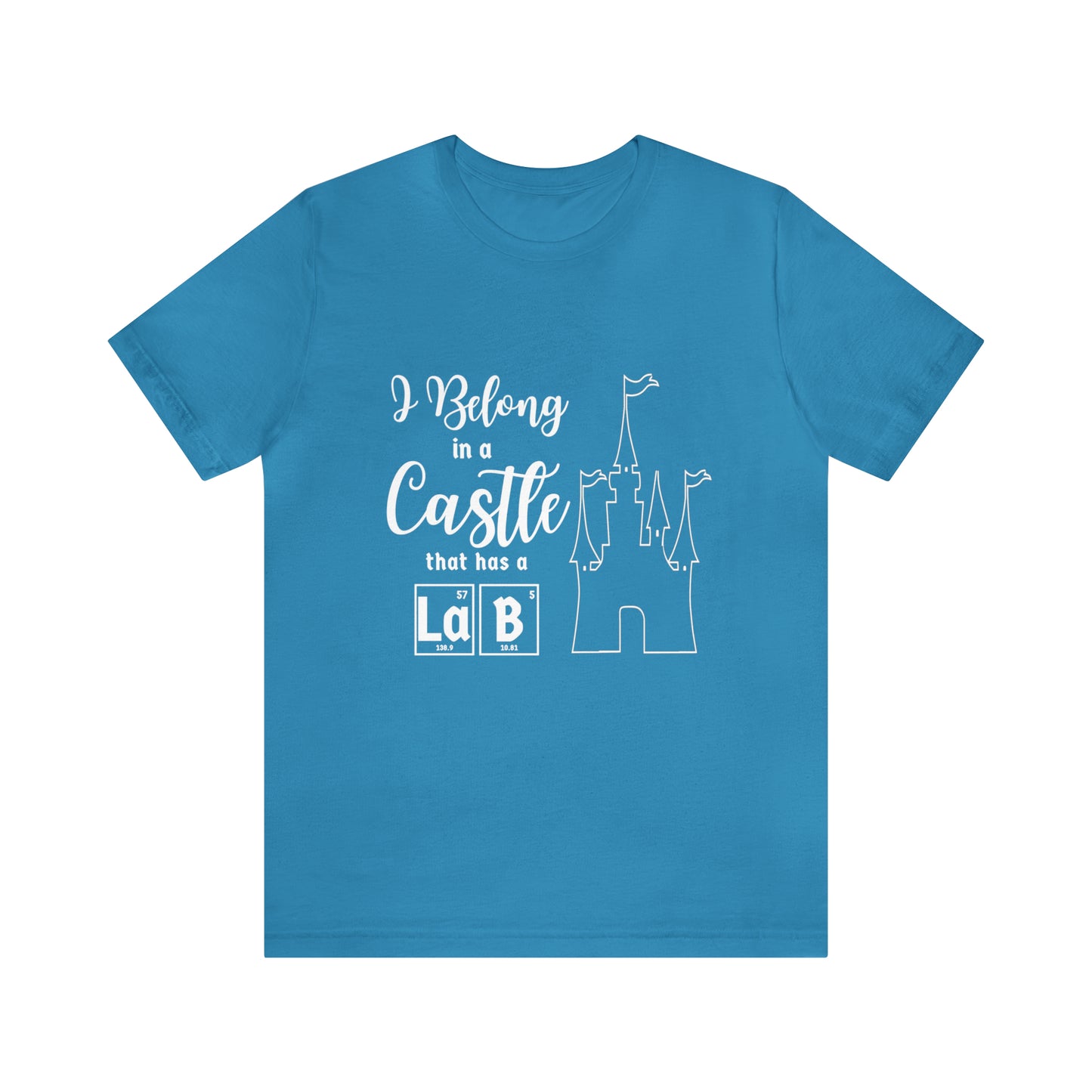 I Belong in a Castle with a Lab Science T-Shirt