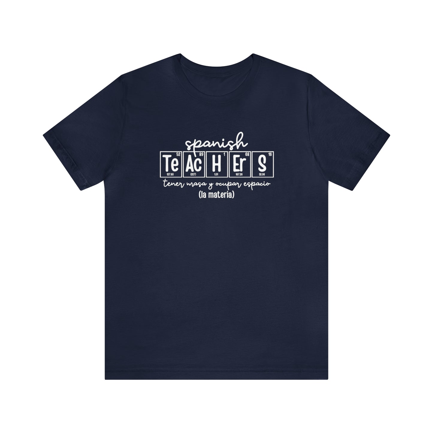 Spanish Teachers Matter Science T-Shirt