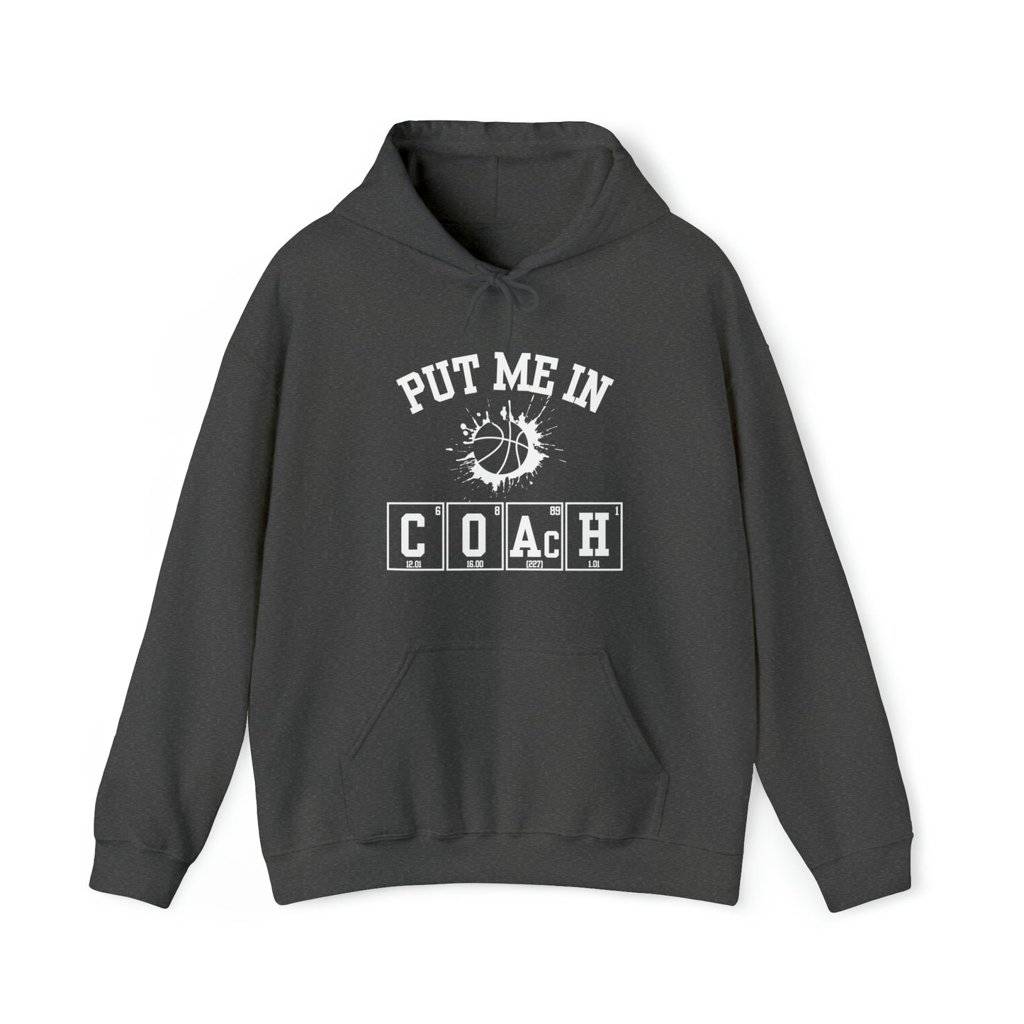 ADULT - Put Me in Coach Hooded Sweatshirt - Basketball Game Day Hoodie