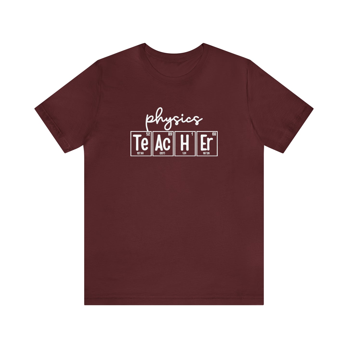 Physics Teacher Shirt, Periodic Table Shirt