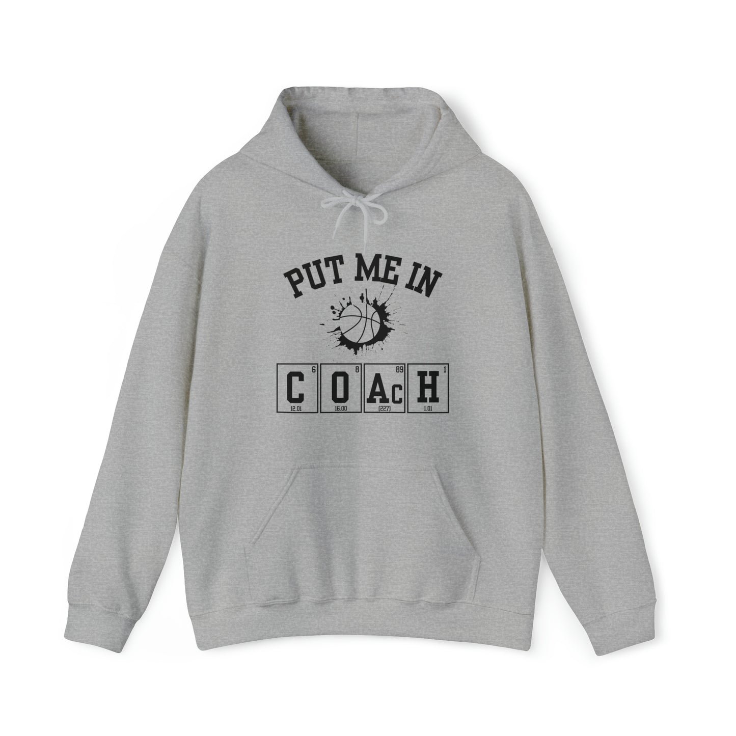 ADULT - Put Me in Coach Hooded Sweatshirt - Basketball Game Day Hoodie