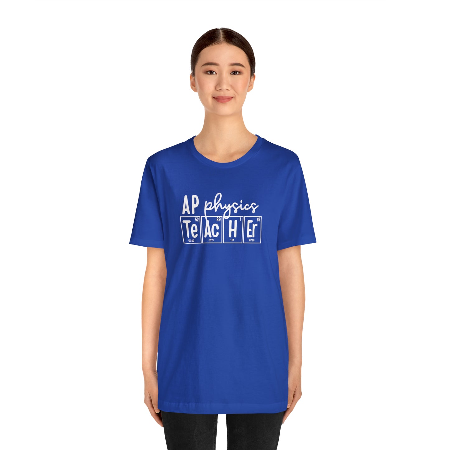 AP Physics Teacher Shirt, Periodic Table Shirt