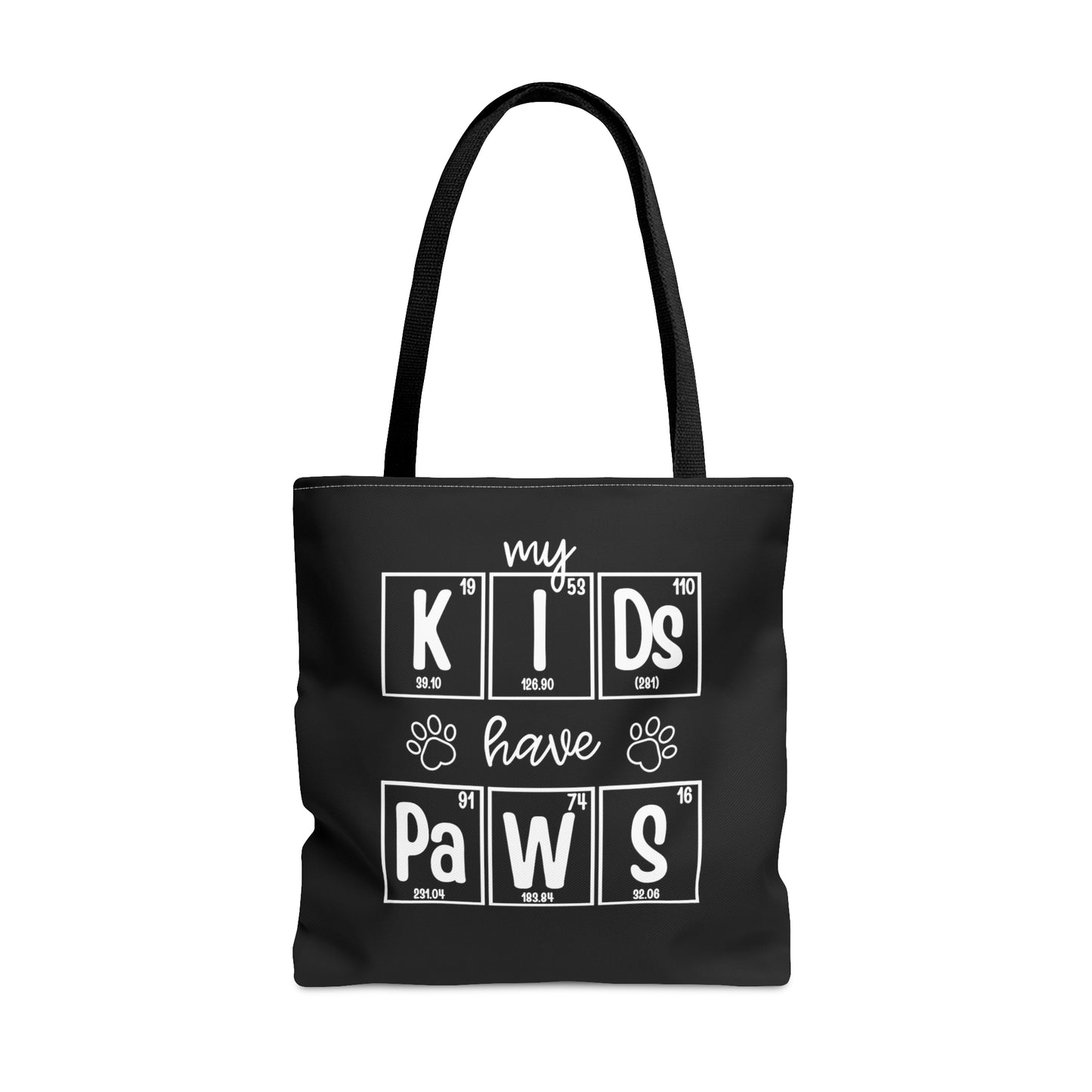 My Kids Have Paws Tote Bag, Dog Mom Tote Bag, Cat Mom Tote Bag, Pet Parent Tote Bag, Scientist Gift
