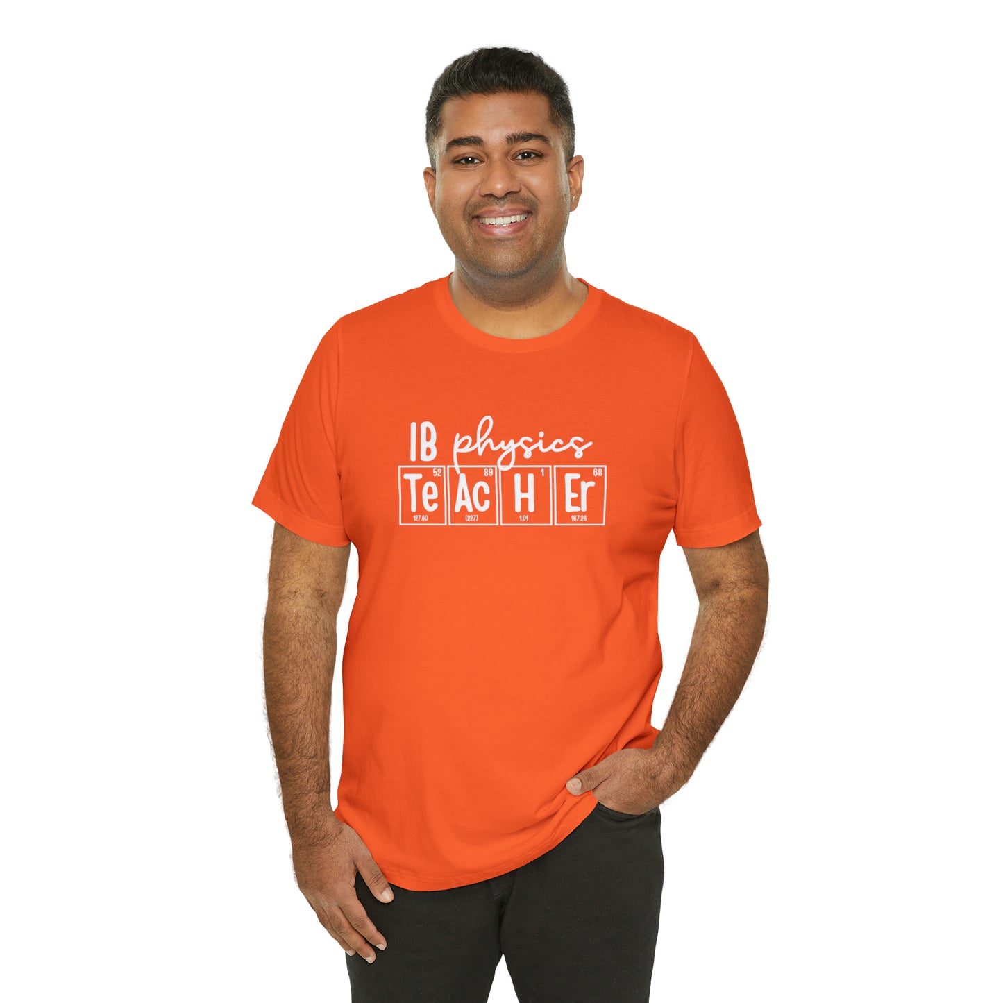 IB Physics Teacher Shirt, Periodic Table Shirt