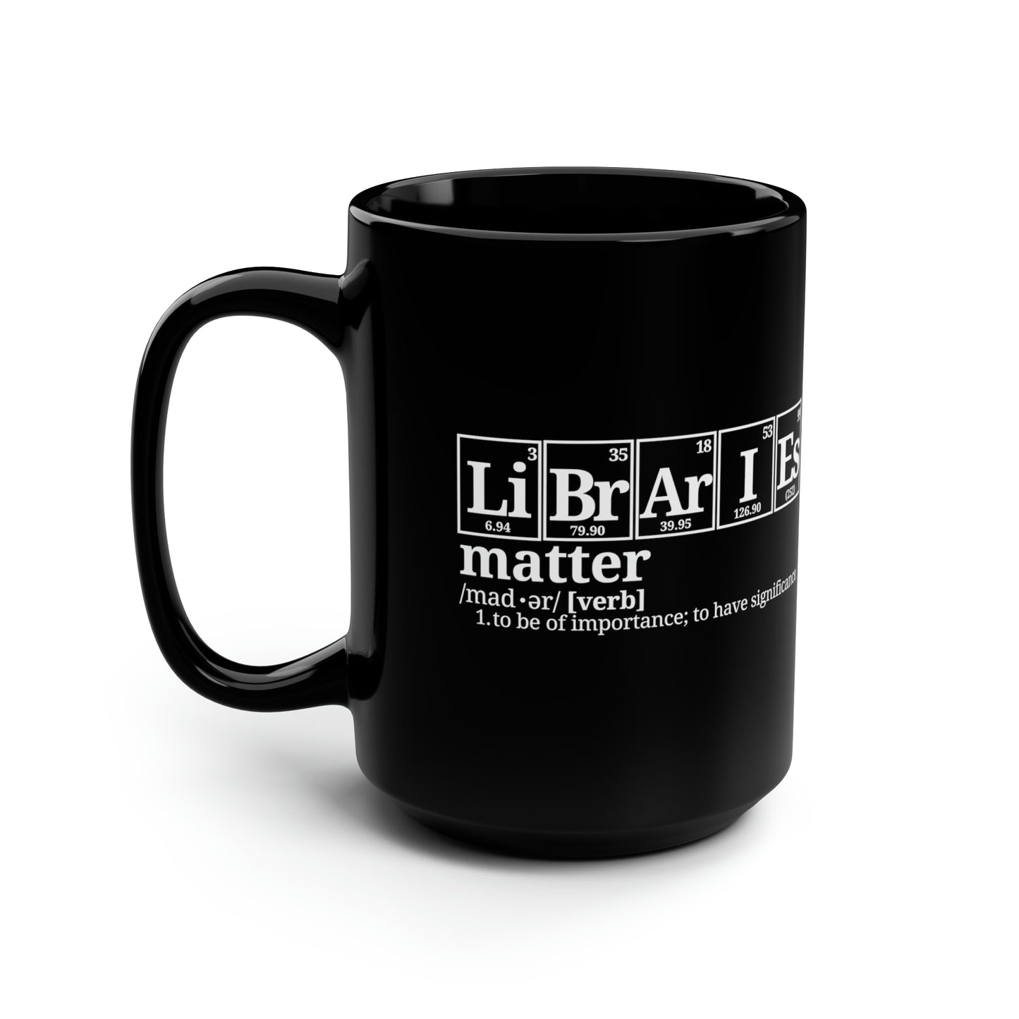 15oz - Libraries Matter Mug