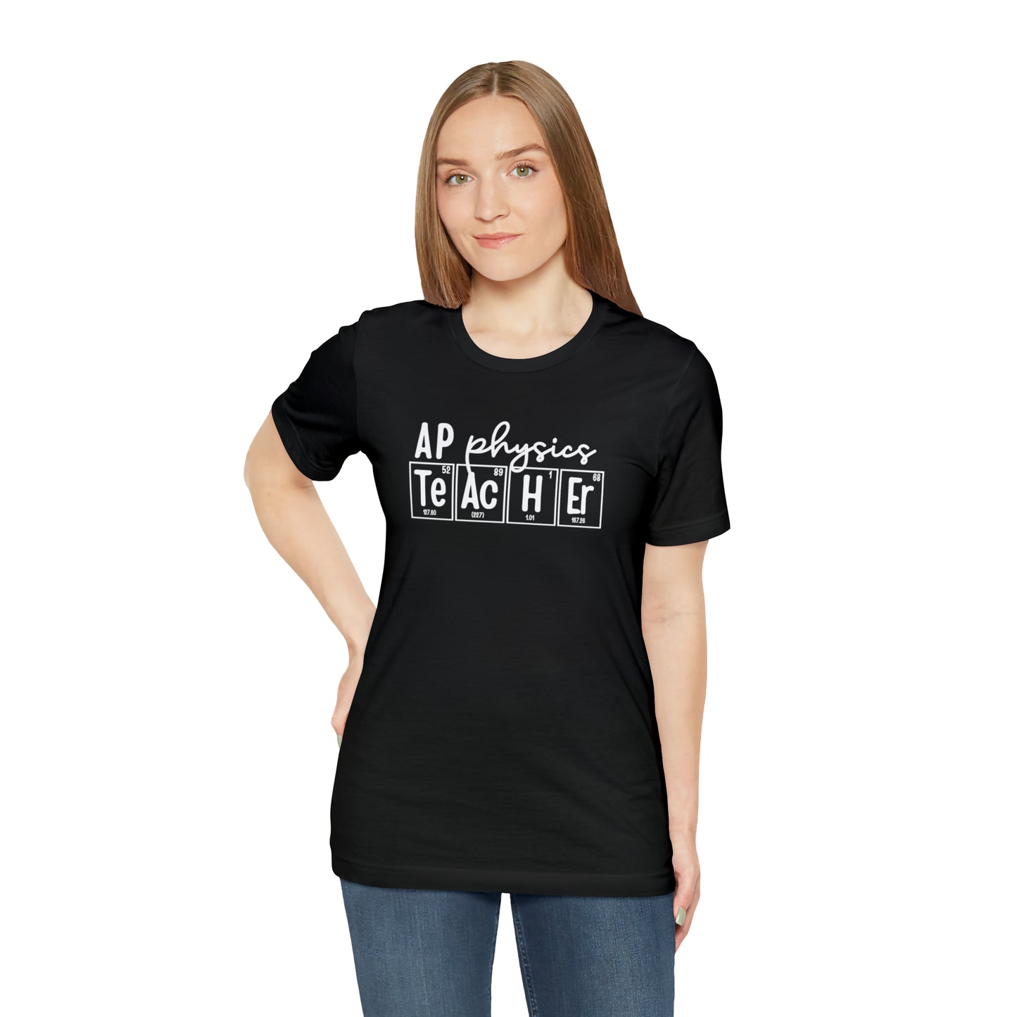 AP Physics Teacher Shirt, Periodic Table Shirt