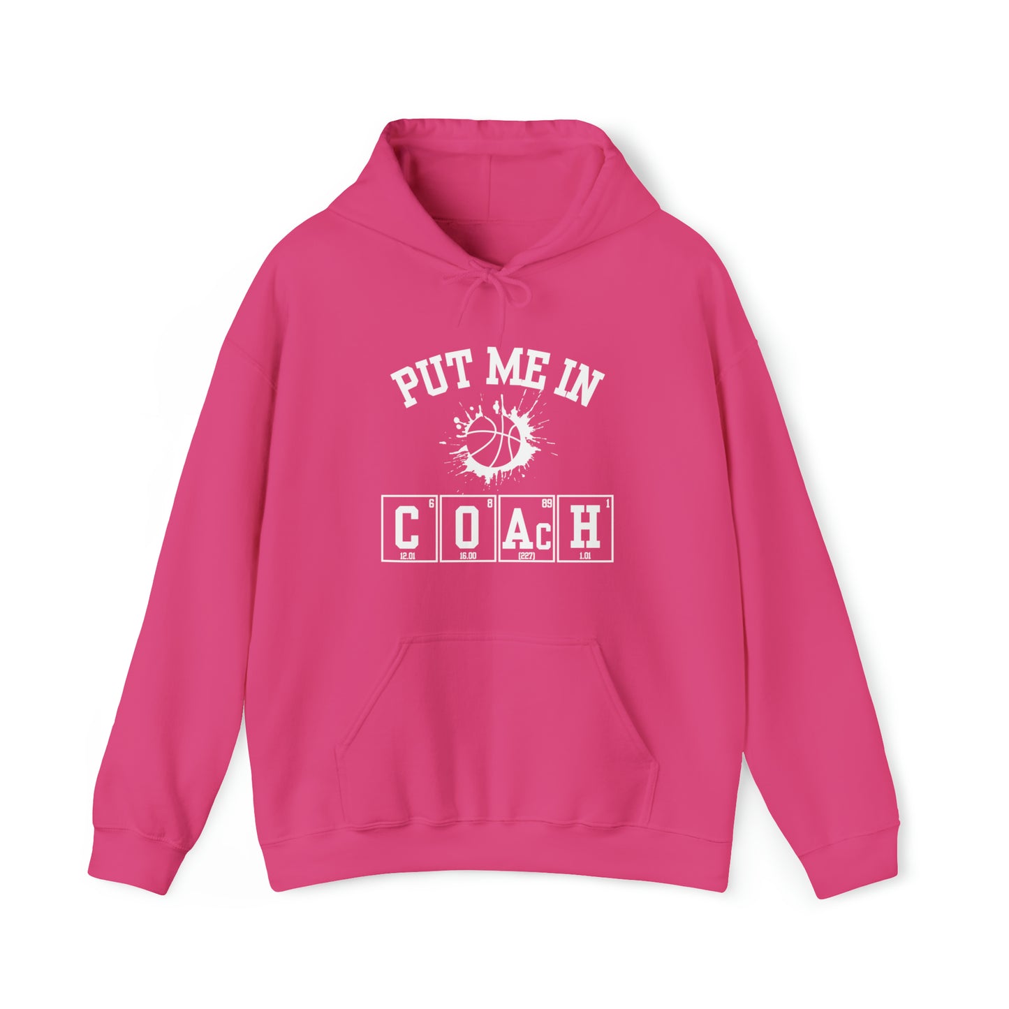 ADULT - Put Me in Coach Hooded Sweatshirt - Basketball Game Day Hoodie