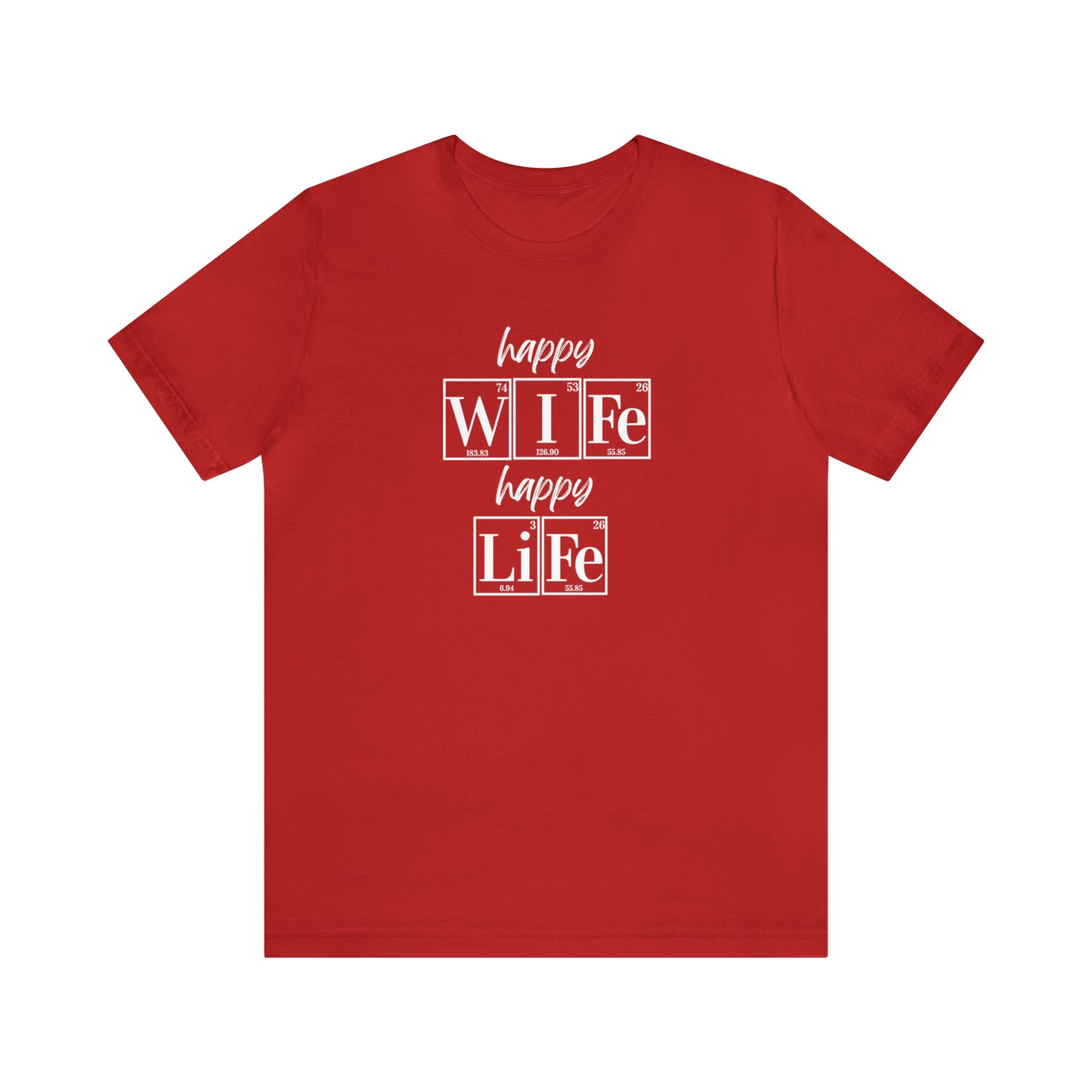 Happy Wife Happy Life Shirt, Marriage Shirt, Marriage shirt, Periodic Table Humor, Science-Themed Tee, Chemistry of Love