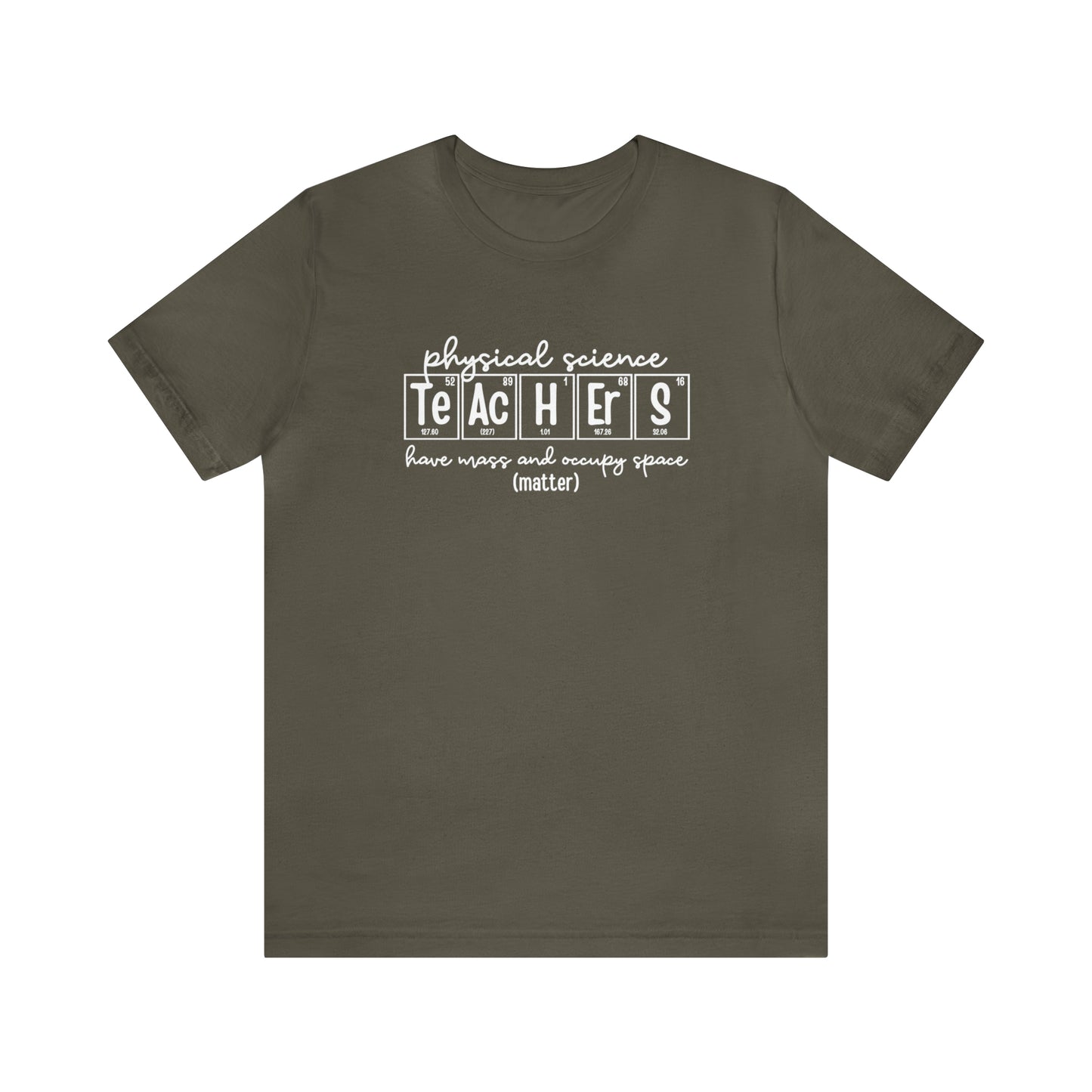 Physical Science Teachers Matter Science T-Shirt