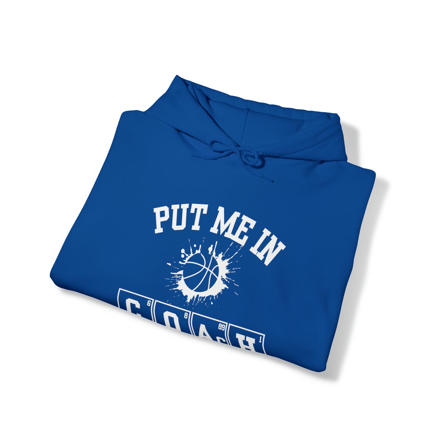 ADULT - Put Me in Coach Hooded Sweatshirt - Basketball Game Day Hoodie