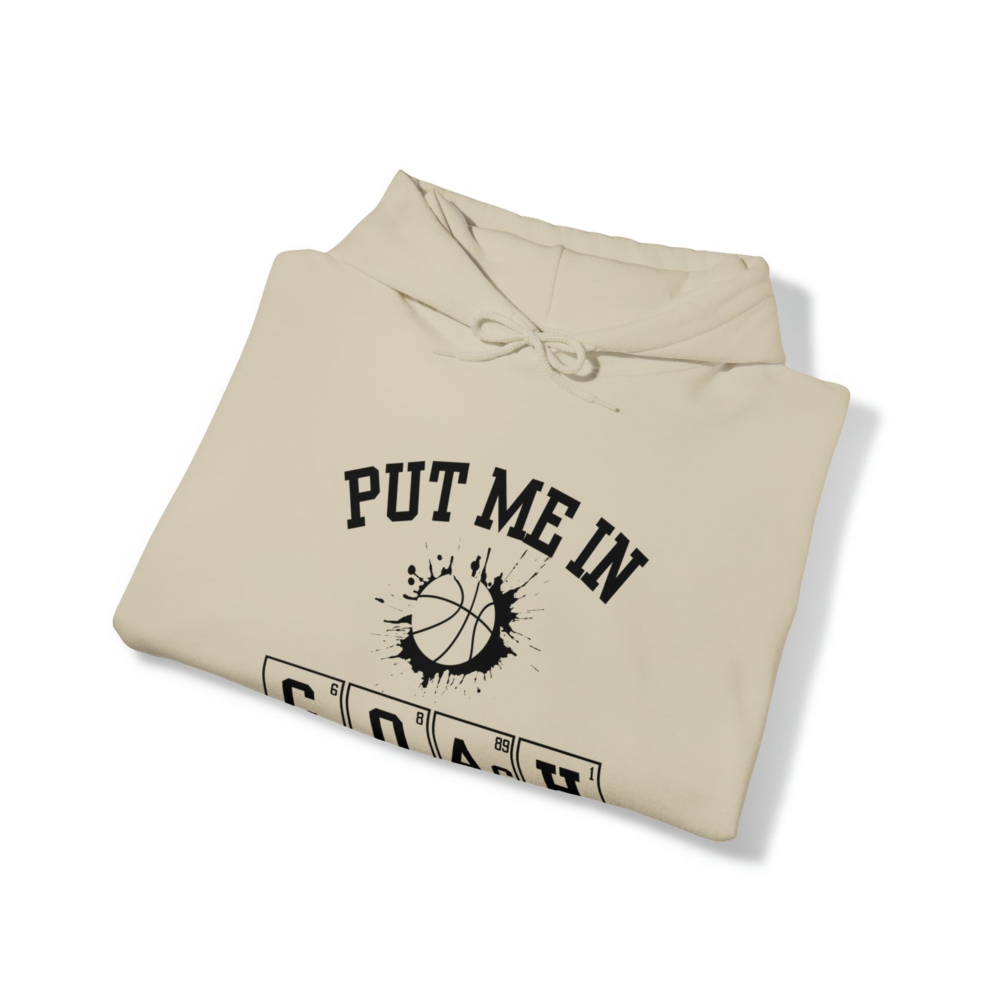 ADULT - Put Me in Coach Hooded Sweatshirt - Basketball Game Day Hoodie