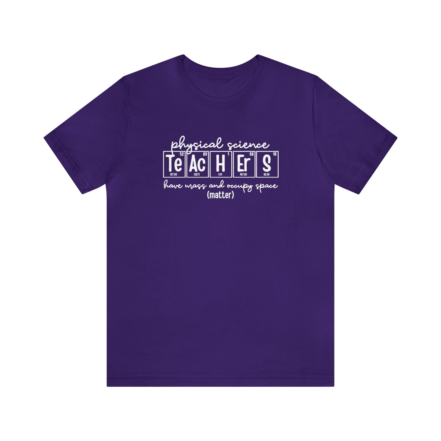 Physical Science Teachers Matter Science T-Shirt