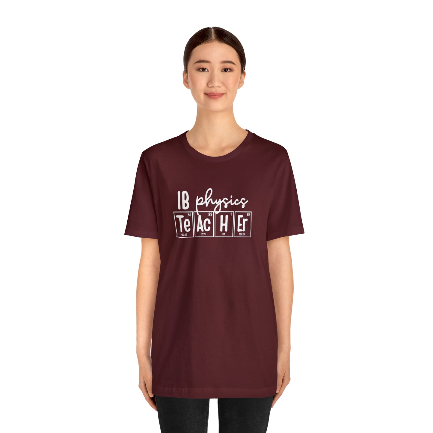 IB Physics Teacher Shirt, Periodic Table Shirt