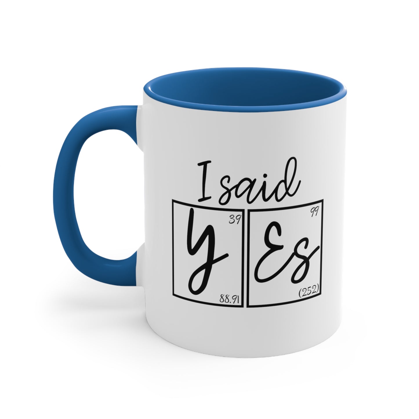 11oz - I Said Yes! Engagement Announcement Science Mug