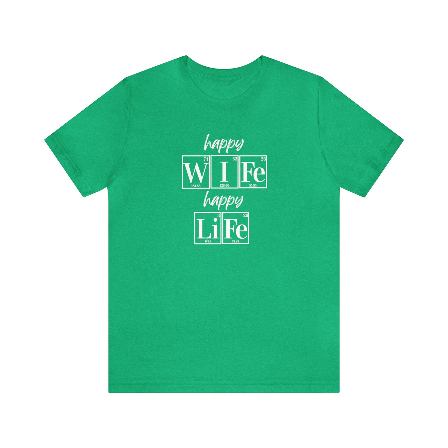 Happy Wife Happy Life Shirt, Marriage Shirt, Marriage shirt, Periodic Table Humor, Science-Themed Tee, Chemistry of Love