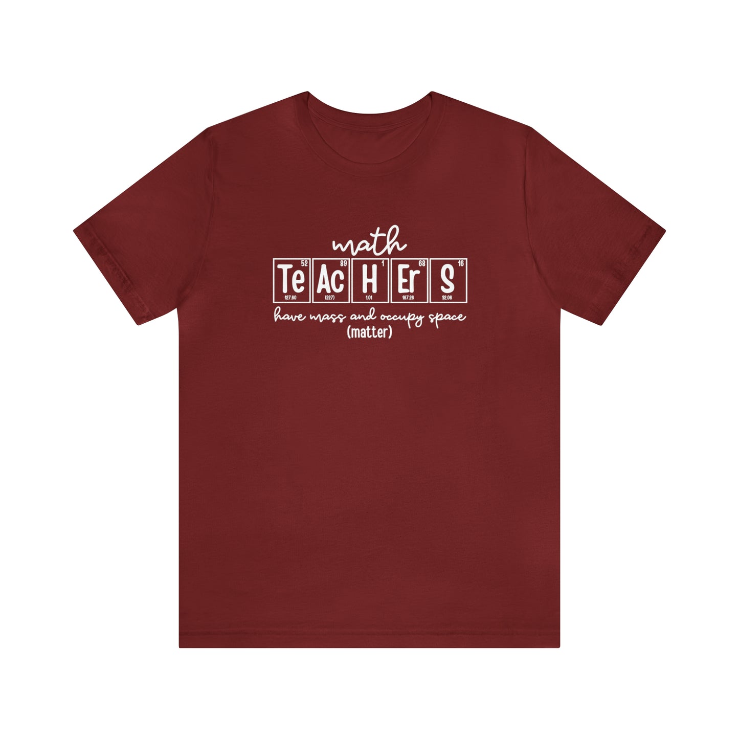 Math Teachers Matter Science T-Shirt