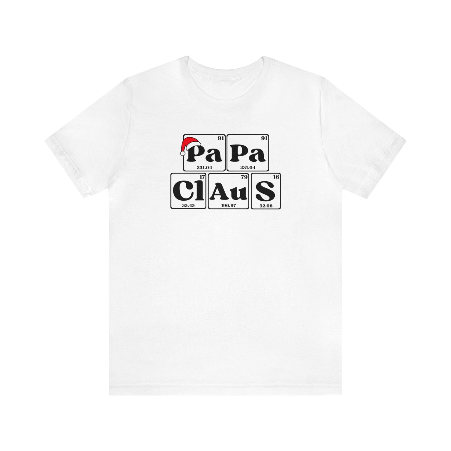 PaPa Claus Christmas Shirt, Periodic Table Gift, Christmas Chemistry Tee, Breaking Bad, Holiday T-Shirt, Science Teacher or Scientist Gift