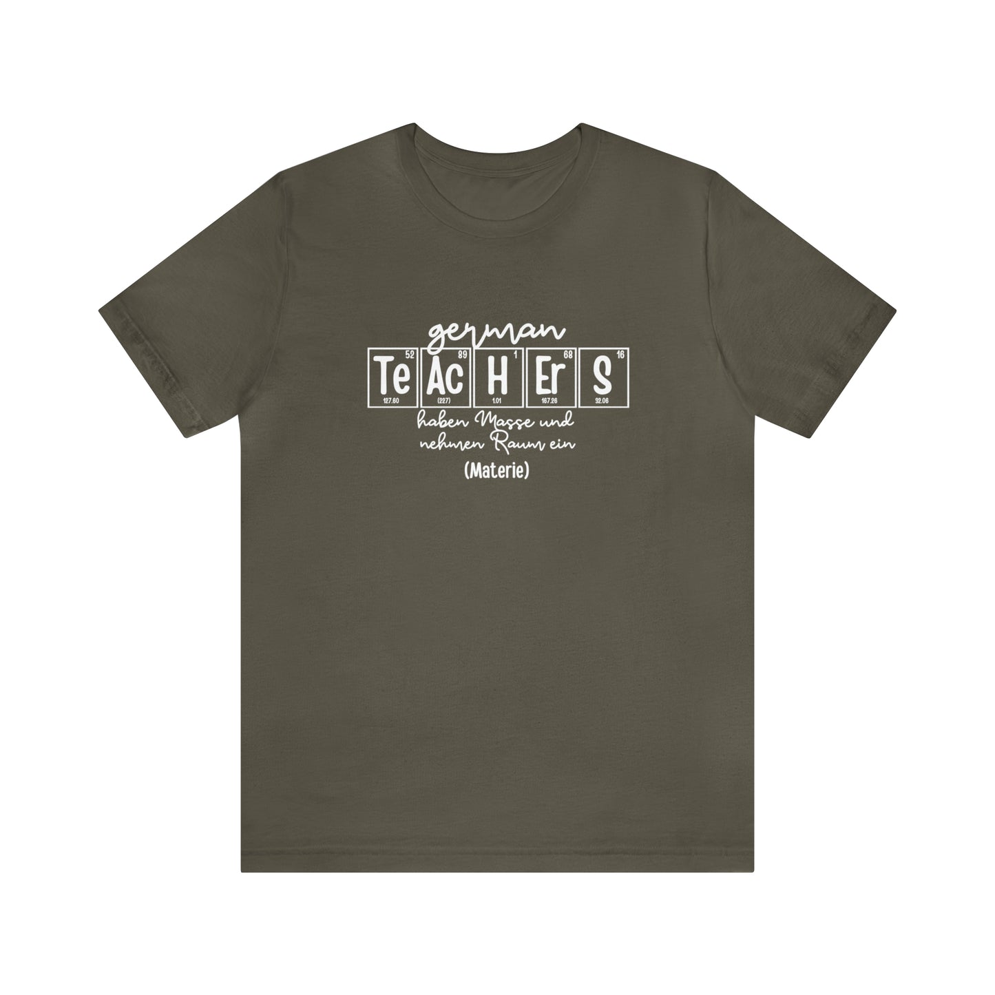 German Teachers Matter Science T-Shirt