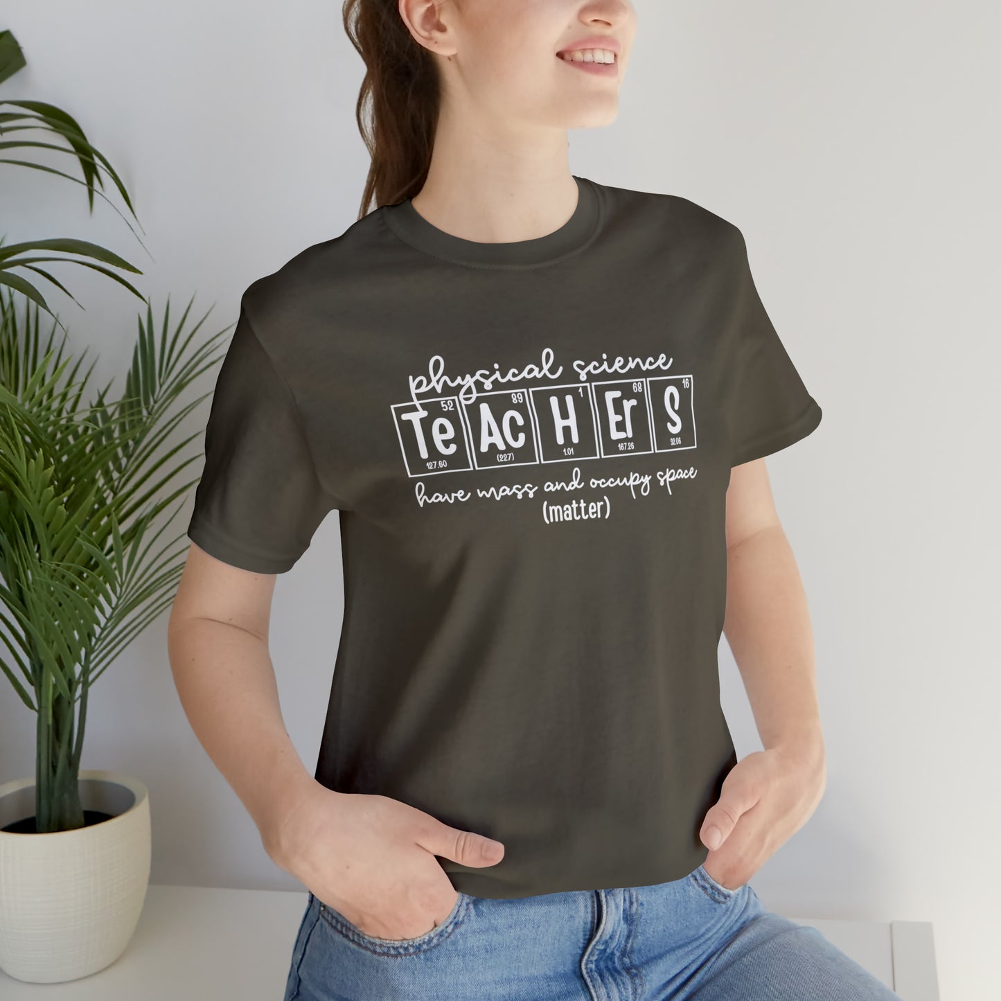 Physical Science Teachers Matter Science T-Shirt