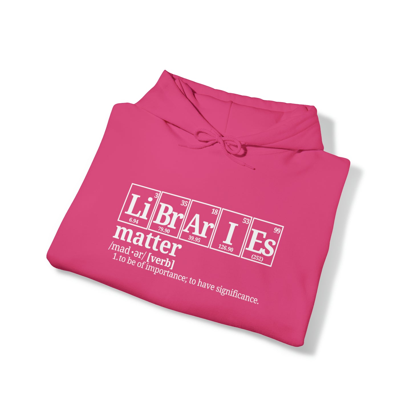 Libraries Matter Hooded Sweatshirt, Libraries Matter Hoodie, Librarian Hoodie, Librarian Sweatshirt