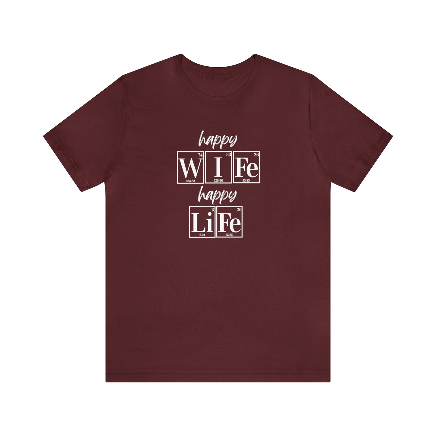 Happy Wife Happy Life Shirt, Marriage Shirt, Marriage shirt, Periodic Table Humor, Science-Themed Tee, Chemistry of Love