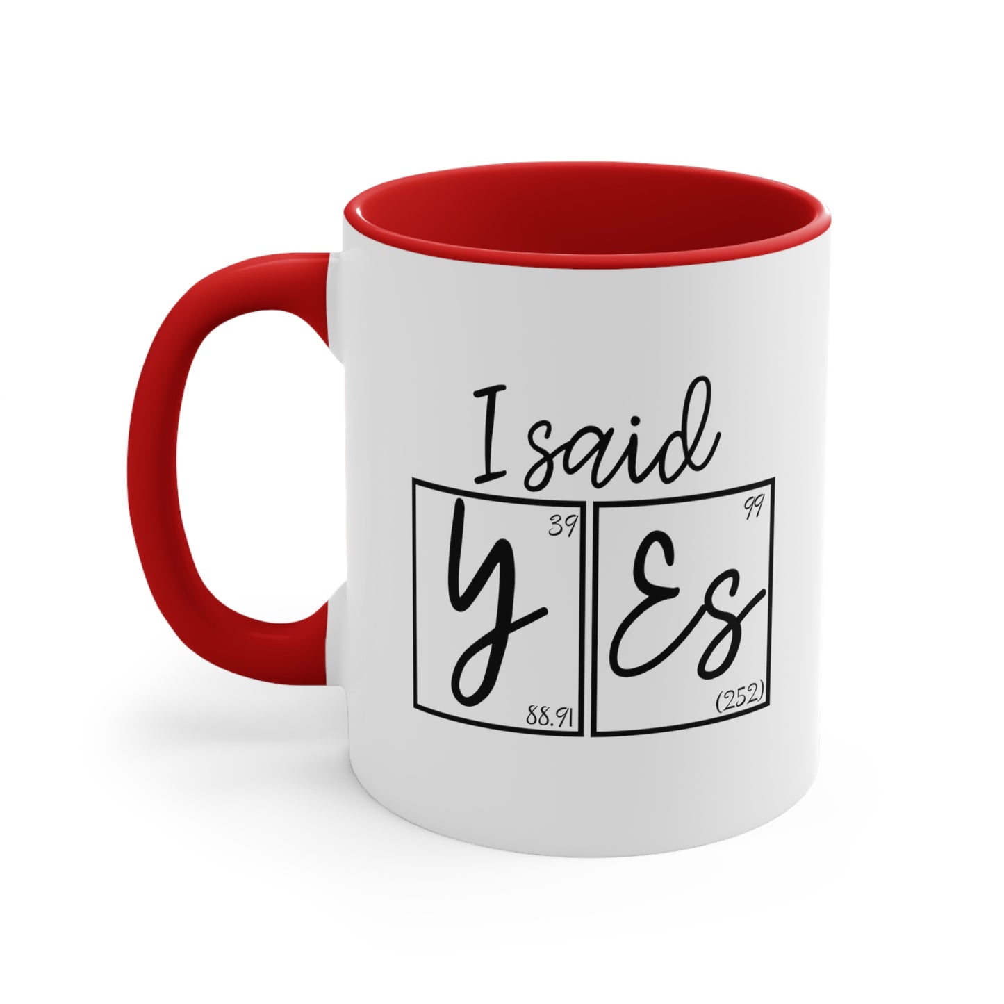 11oz - I Said Yes! Engagement Announcement Science Mug
