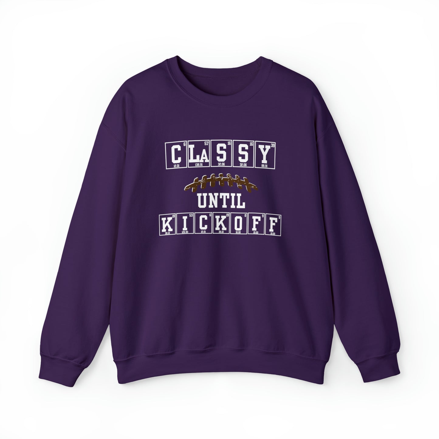 Classy Until Kickoff Crewneck Sweatshirt