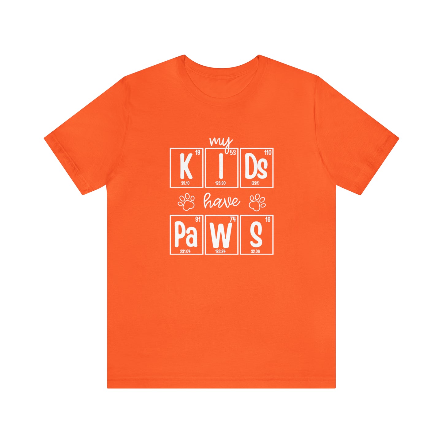 My Kids Have Paws Pet Parent Science T-Shirt