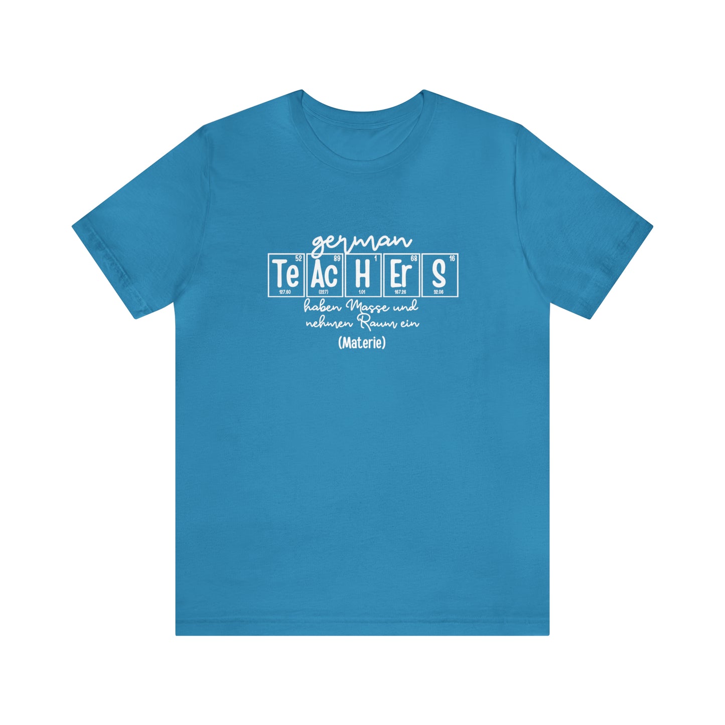 German Teachers Matter Science T-Shirt