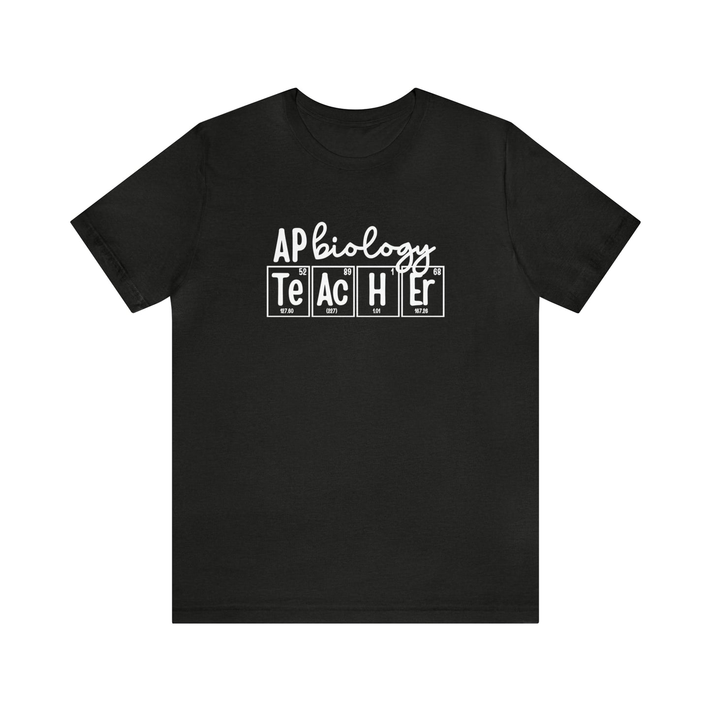 AP Biology Teacher Shirt, Biology Gift