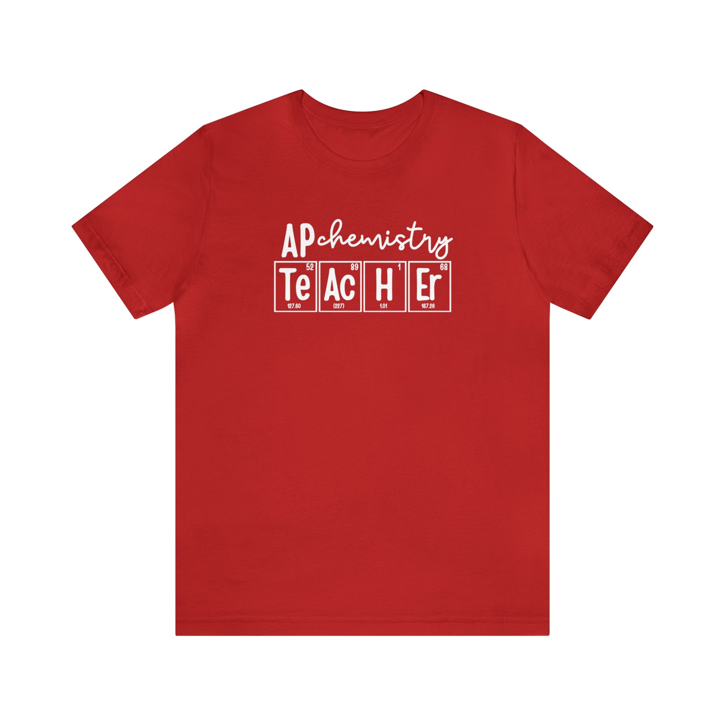 AP Chemistry Teacher Shirt, Periodic Table Shirt