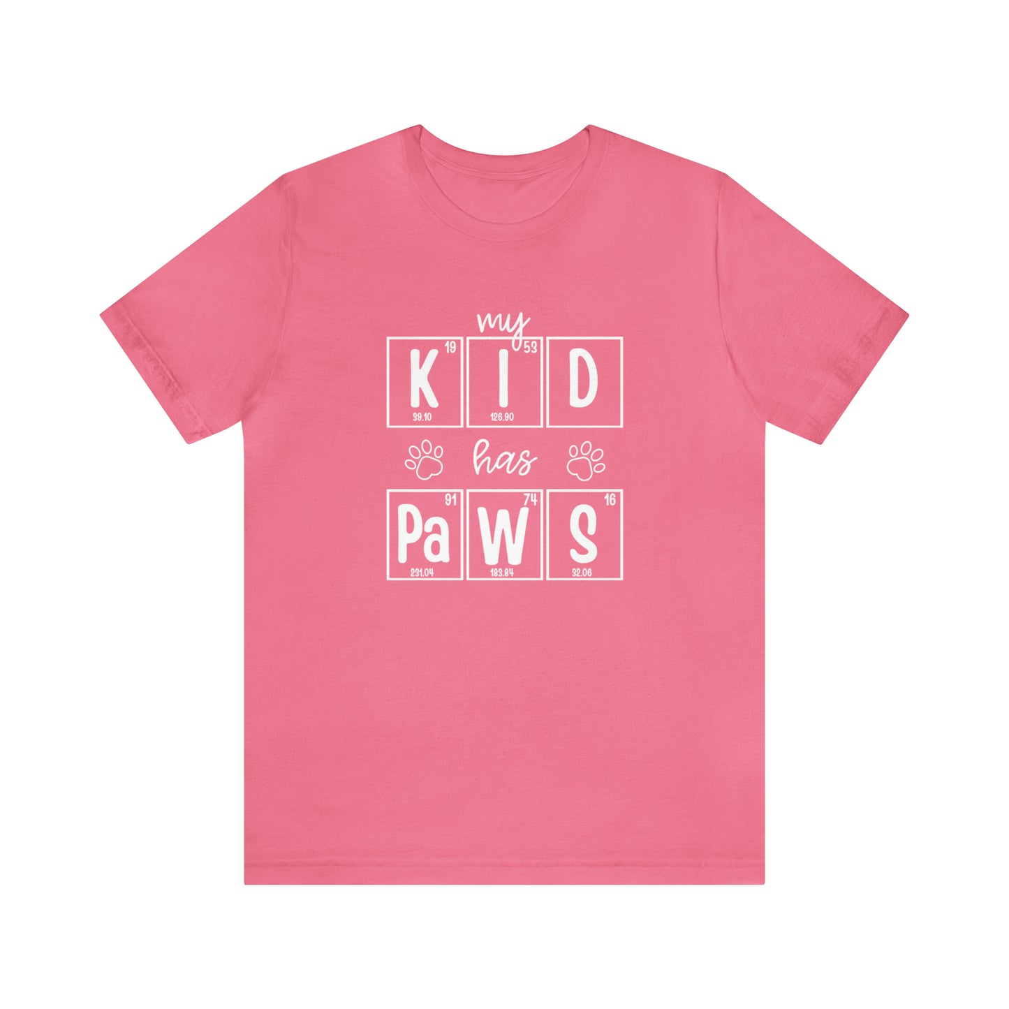 My Kid Has Paws Pet Parent Science T-Shirt