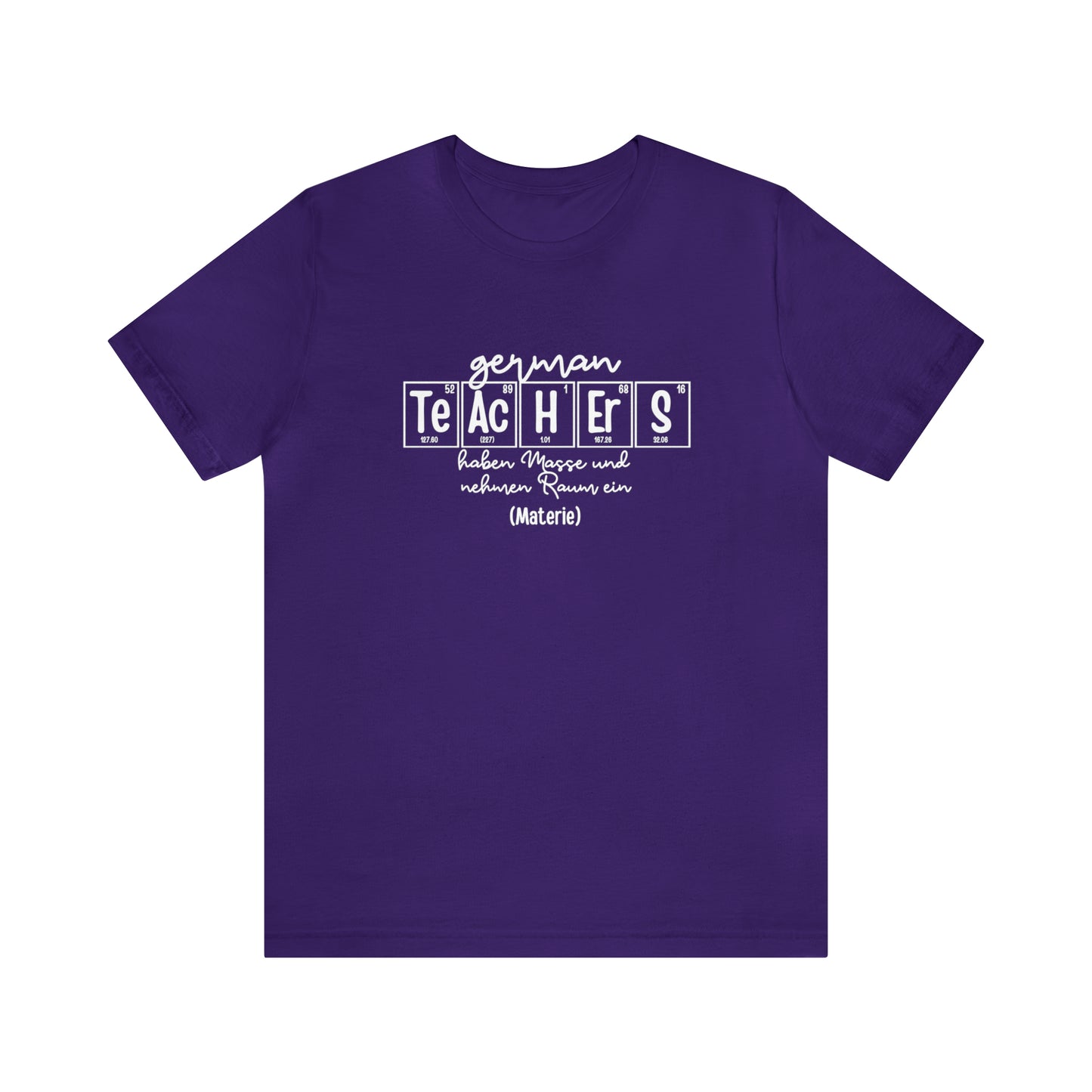 German Teachers Matter Science T-Shirt