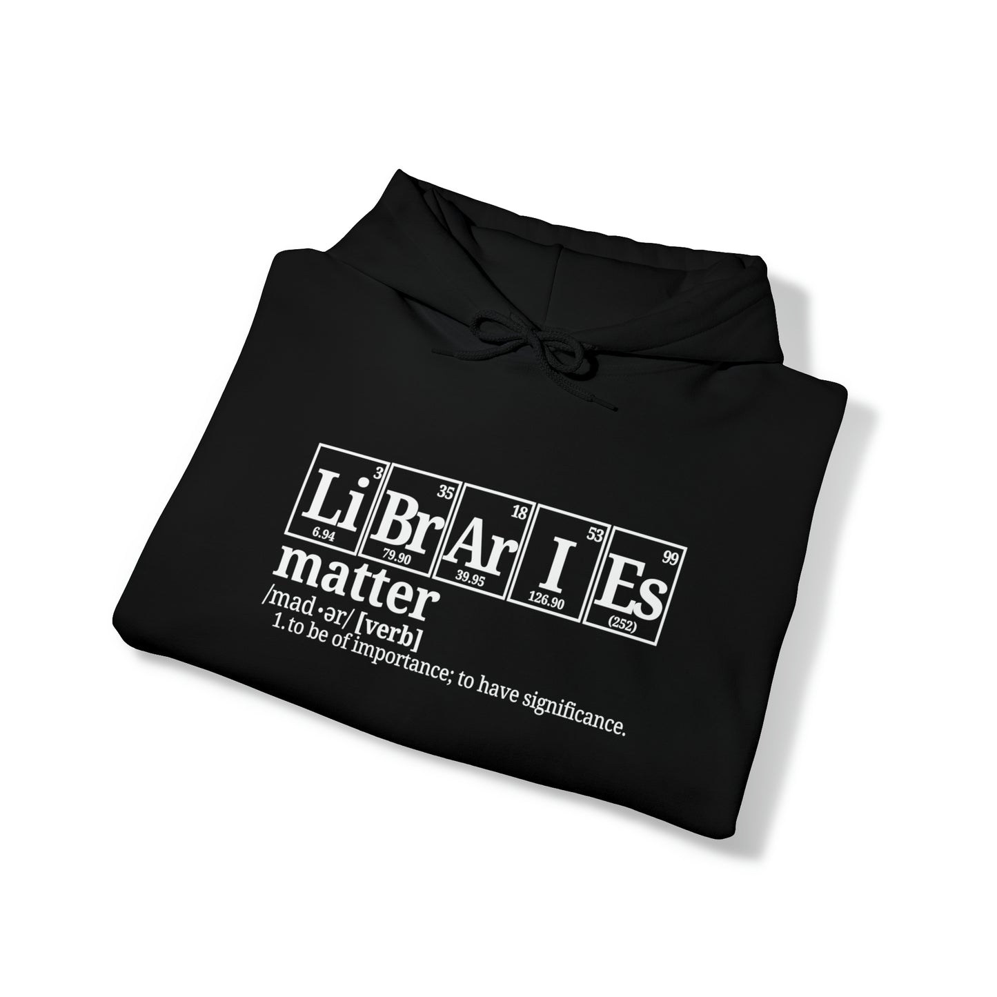 Libraries Matter Hooded Sweatshirt, Libraries Matter Hoodie, Librarian Hoodie, Librarian Sweatshirt
