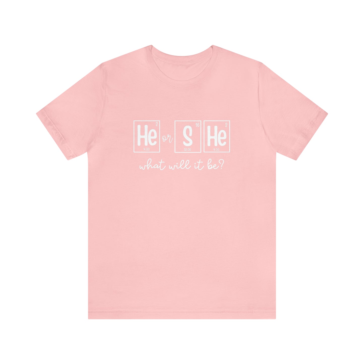 Gender Reveal "He or She" Science T-Shirt