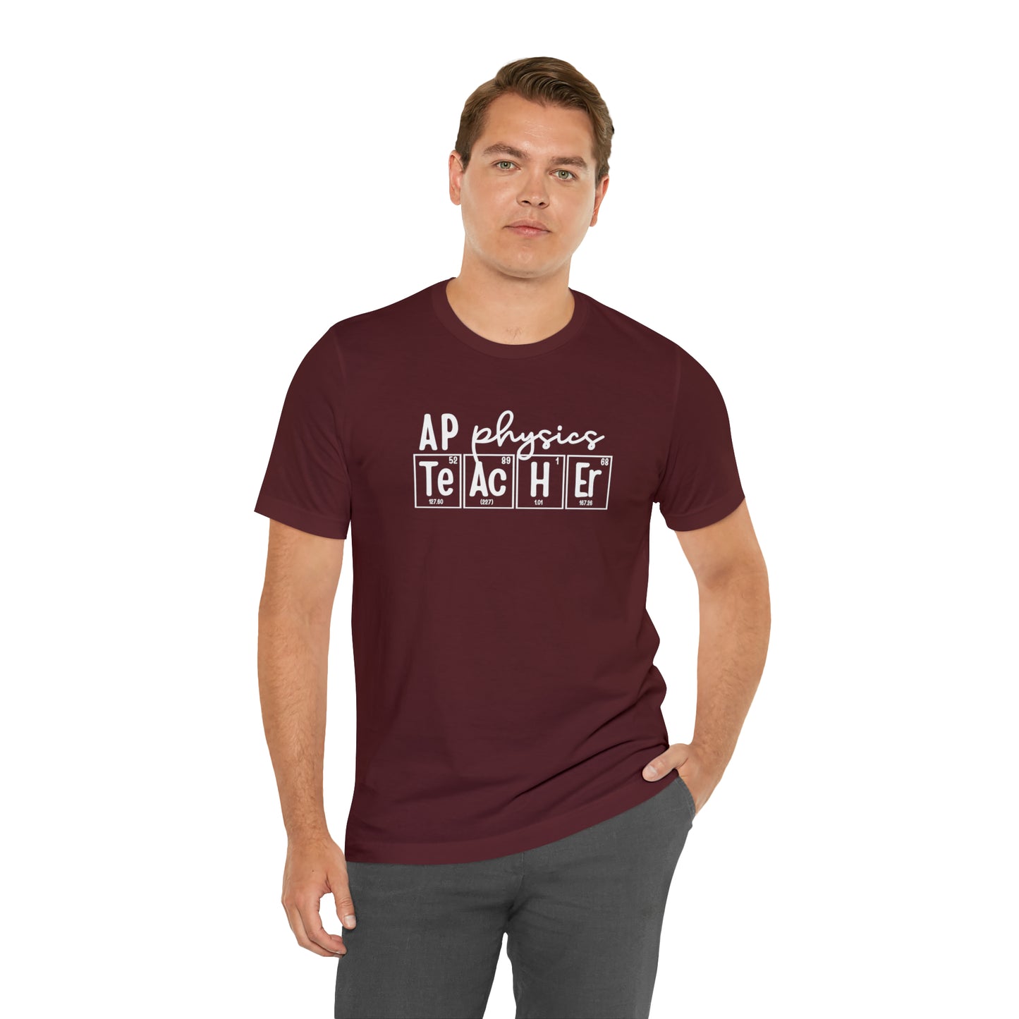 AP Physics Teacher Shirt, Periodic Table Shirt