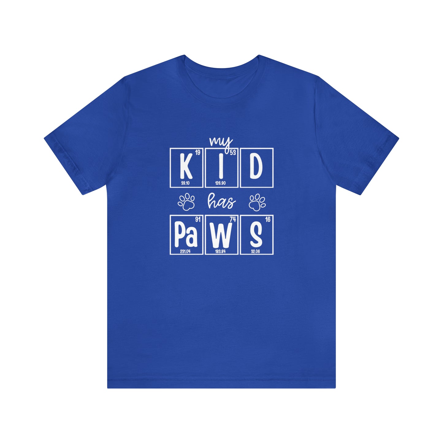 My Kid Has Paws Pet Parent Science T-Shirt