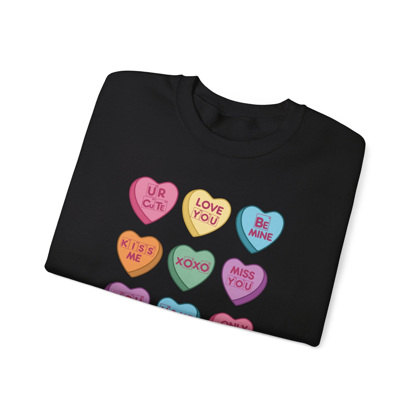 Science Valentine Candy Hearts Sweatshirt, Be Mine Shirt, Conversation Hearts, Gift for Her, Periodic Table, Breaking Bad, XOXO Sweatshirt