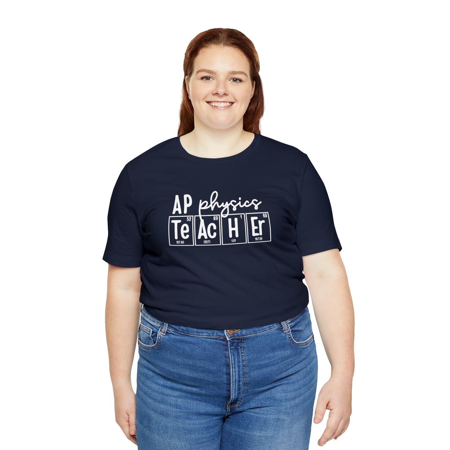AP Physics Teacher Shirt, Periodic Table Shirt