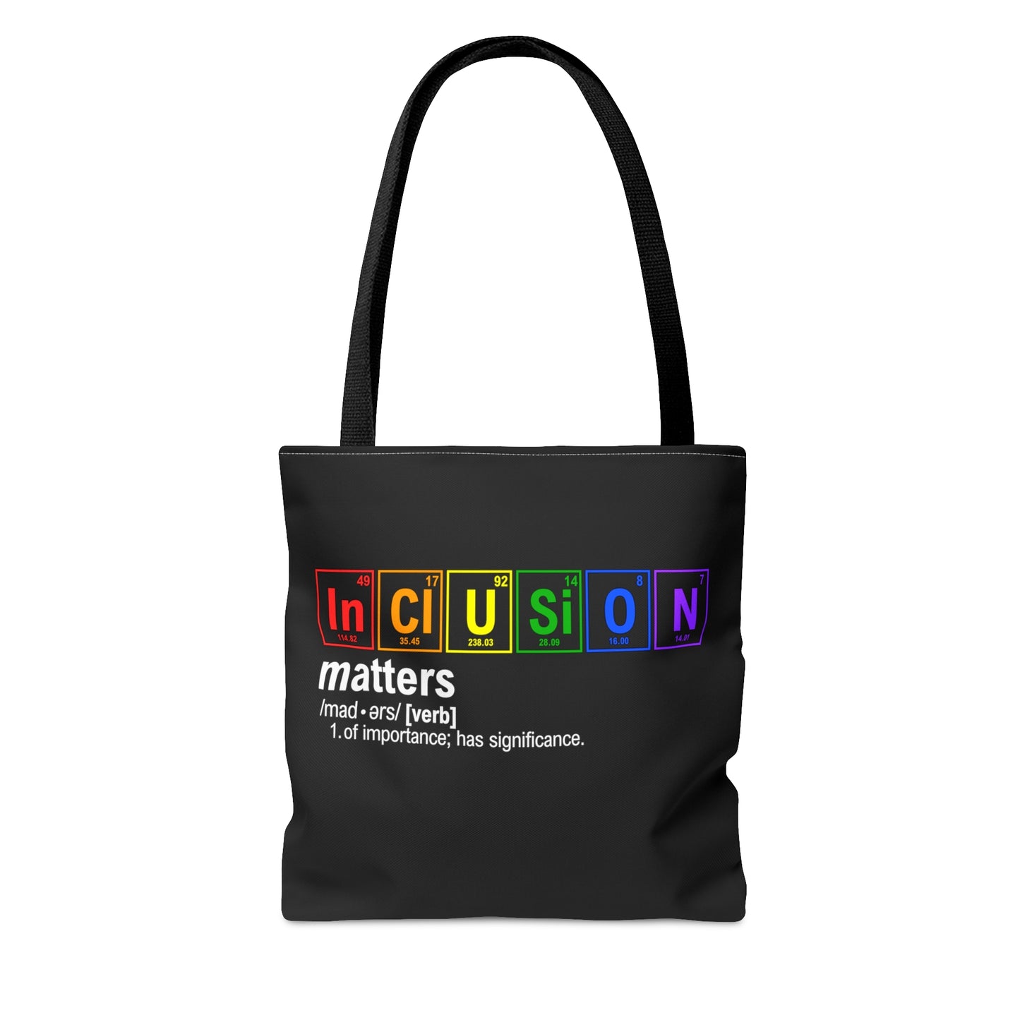 Inclusion Matters Tote Bag, Science Tote, Chemistry Gift, Periodic Table Tote, Breaking Bad, LGBTQIA+ Gift, Rainbow Tote