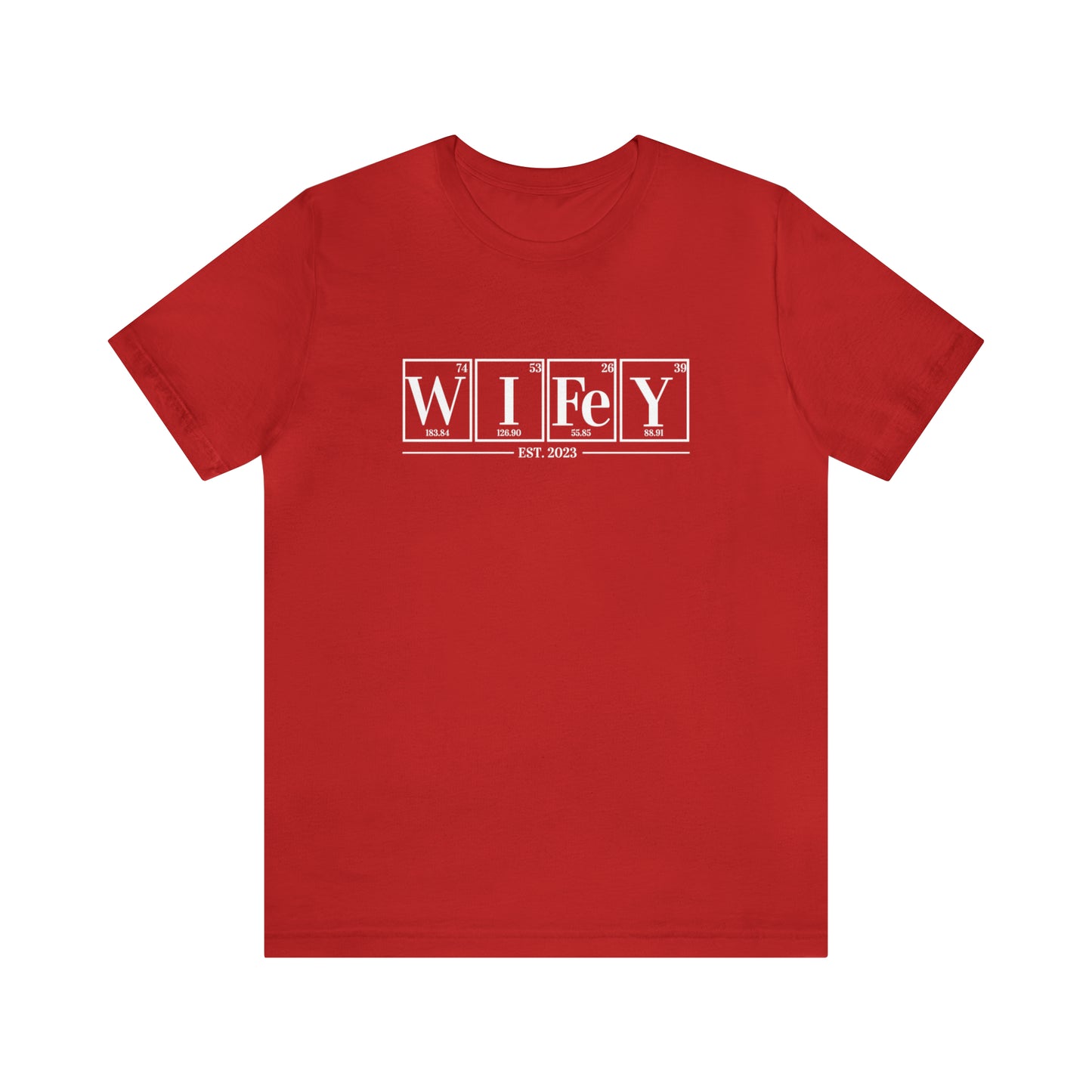 Wifey EST Shirt, Wifey Science Shirt, Chemistry Shirt, Chemistry Gift