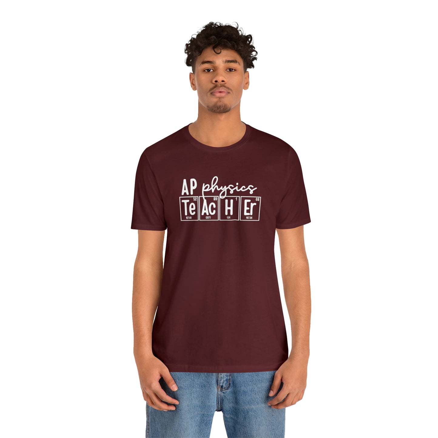 AP Physics Teacher Shirt, Periodic Table Shirt