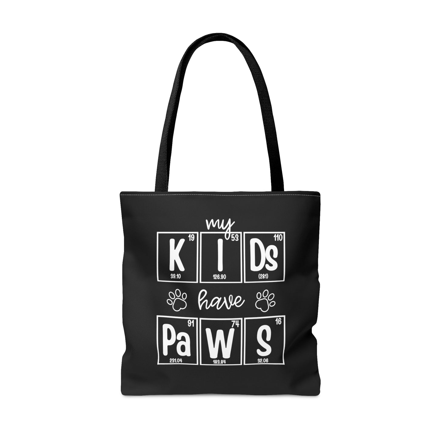 My Kids Have Paws Tote Bag, Dog Mom Tote Bag, Cat Mom Tote Bag, Pet Parent Tote Bag, Scientist Gift