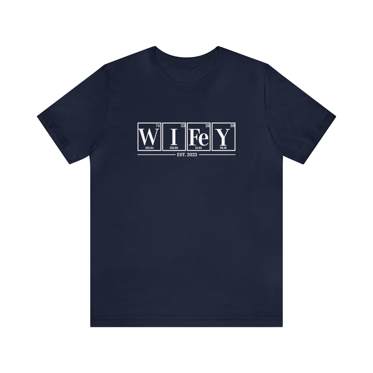Wifey EST Shirt, Wifey Science Shirt, Chemistry Shirt, Chemistry Gift