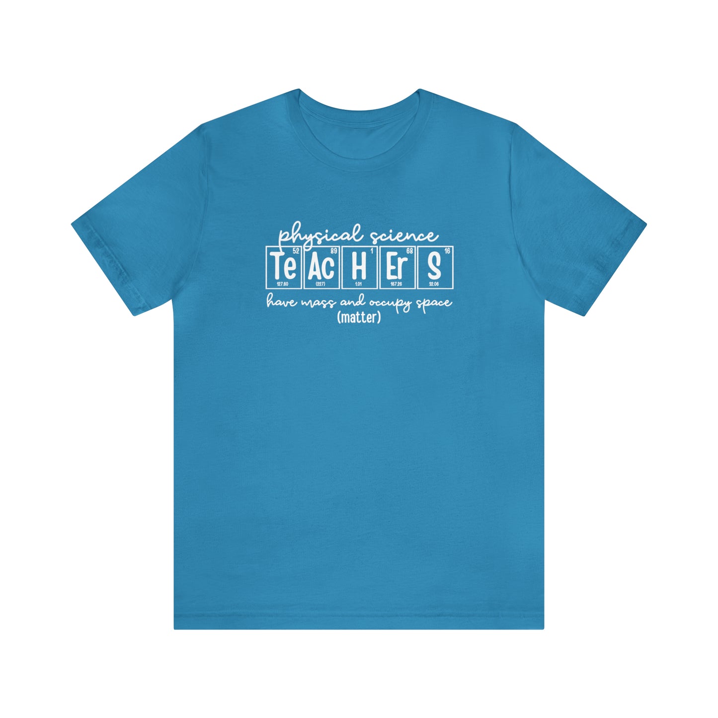 Physical Science Teachers Matter Science T-Shirt