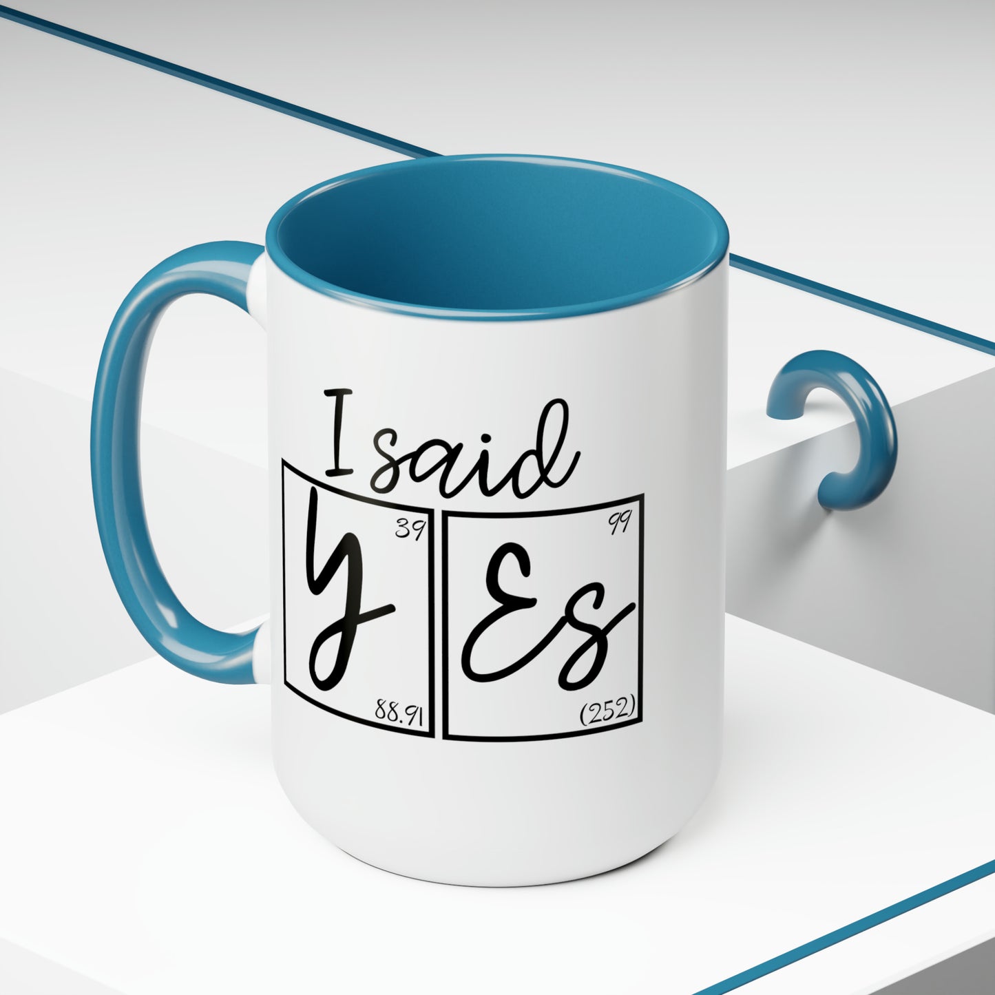 15oz Mug - I Said Yes! Engagement Science Mug