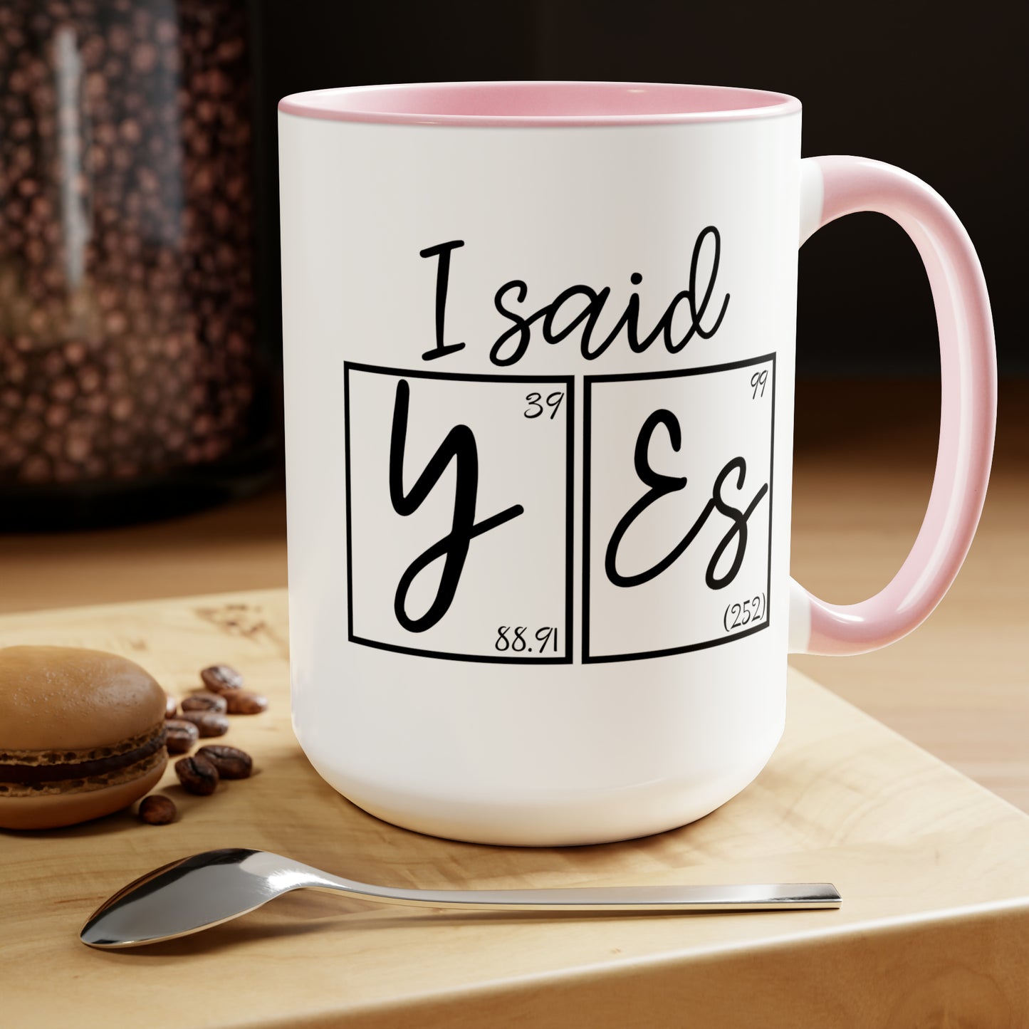 15oz Mug - I Said Yes! Engagement Science Mug