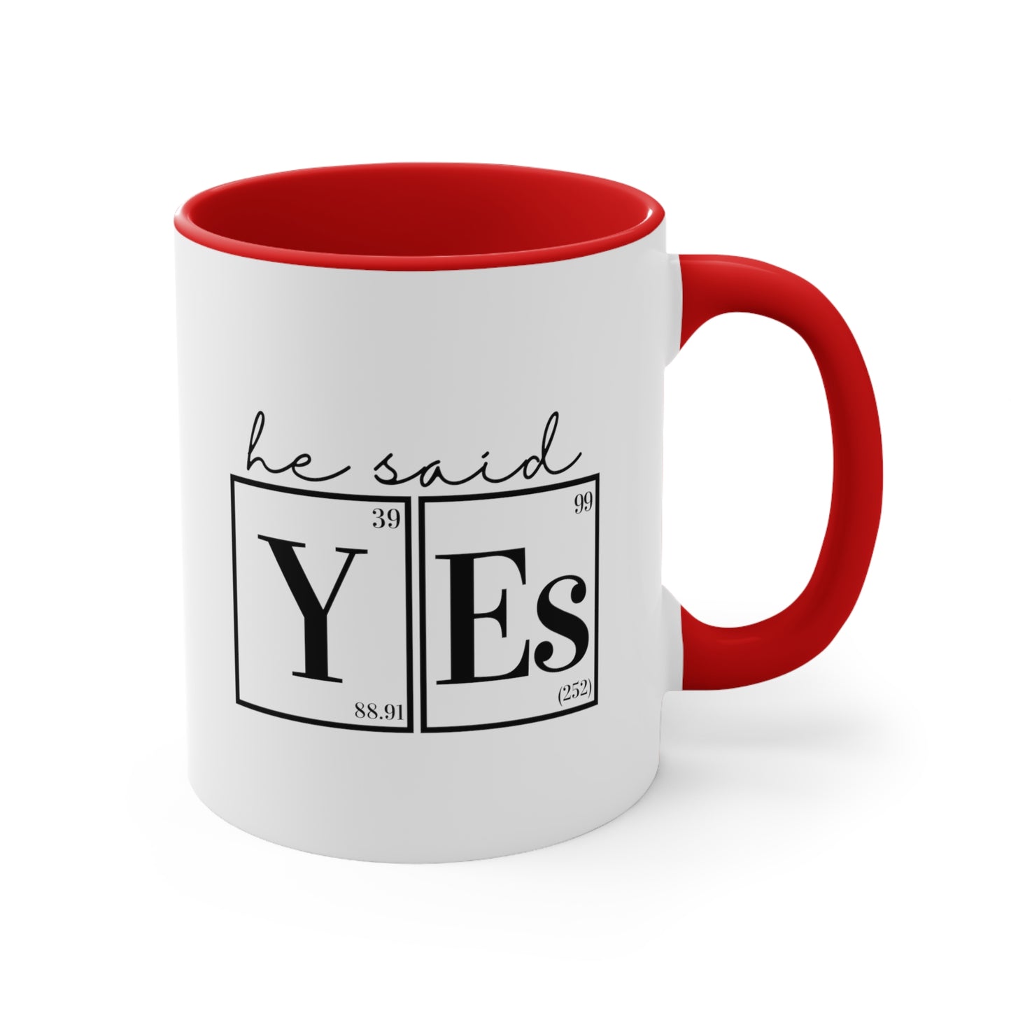 11oz - He Said Yes Science Engagement Announcement Mug