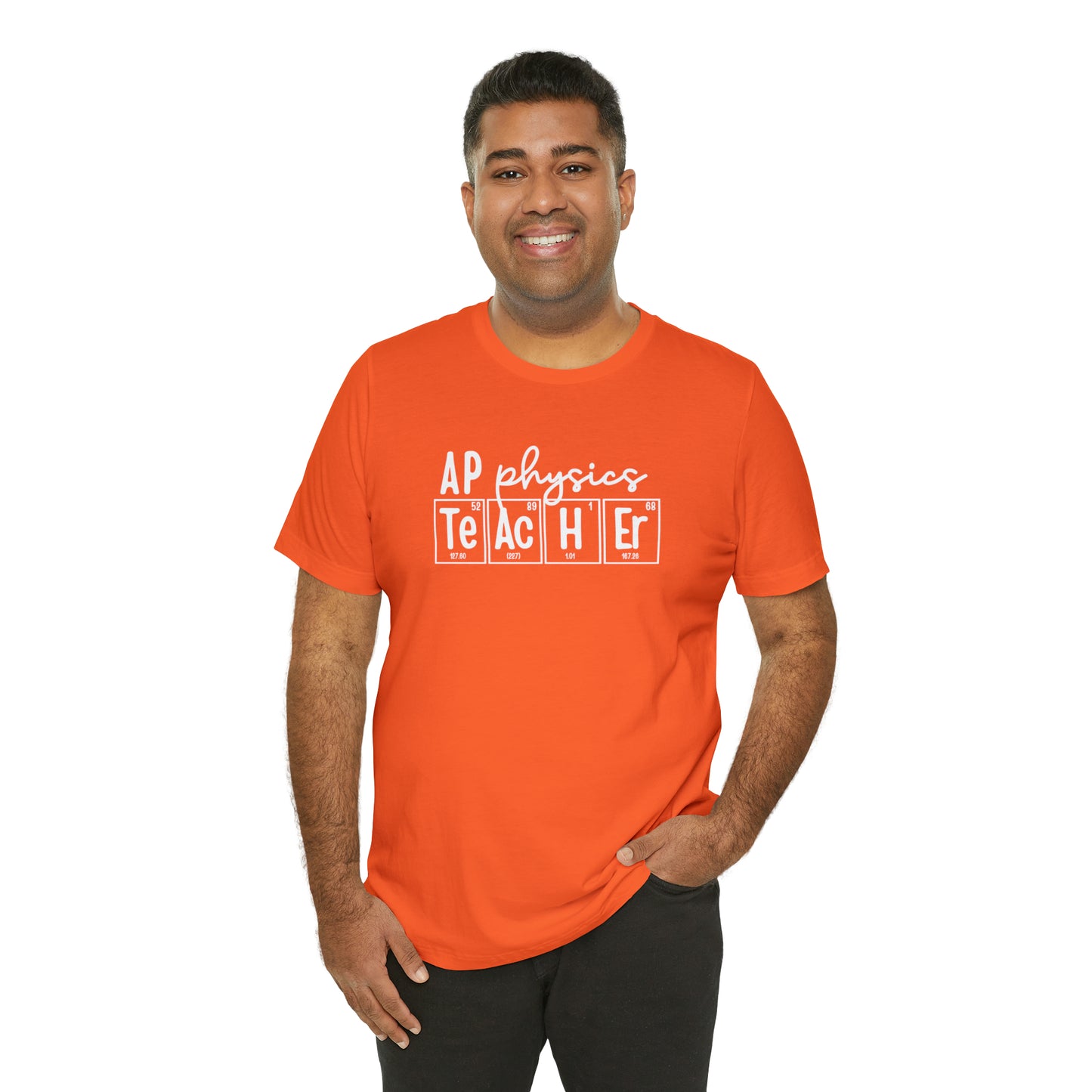 AP Physics Teacher Shirt, Periodic Table Shirt